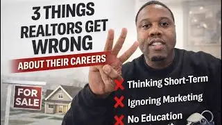 3 Things New Realtors Get Wrong About Their Career