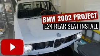 Установка задних сидений E24 | Проект BMW 2002