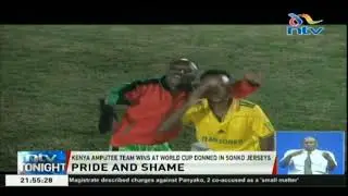 Kenya amputee team won at the World Cup donned in Sonko jerseys