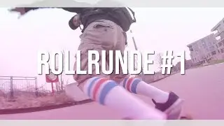 Rollrunde #1