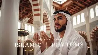 Best Islamic Songs Celebrating Allah&rsquo;s Mercy | Soft & Spiritual Nasheed Collection