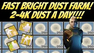 Fast Bright Dust Farm! 2-4K A Day! (Destiny 2 Shadowkeep)