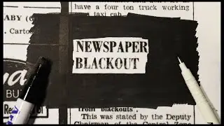 Newspaper Blackout Poetry (inspired by Austin Kleon)