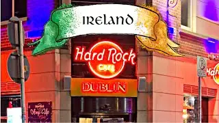 VLOG:HARD ROCK CAFE -TEMPLE BAR, DUBLIN. ДУБЛИН, ИРЛАНДИЯ. ПУТЕШЕСТВУЕМ НА МАШИНЕ ПО ИРЛАНДИИ ЧАСТЬ8