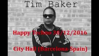 Tim Baker Happy Techno   City Hall Barcelona   Spain   30/12/2016
