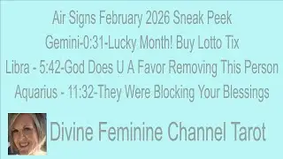 Gemini*Libra*Aquarius Air Sign Feb 26 Sneak Peek*Time/Title Below*#tarot#divinefemininechanneltarot