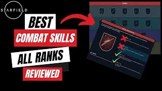 Best Skills in Starfield - Complete COMBAT SKILLS Guide - ALL RANKS REVIEWED
