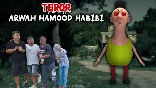 DI TEROR ARWAH HANTU HAMOOD HABIBI