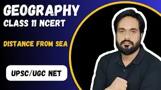 Distance from sea | Solar Radiation, Heat Balance & Temperature | Geography Class 11 |