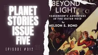 Pulp Deep Dive: Planet Stories Issue 5