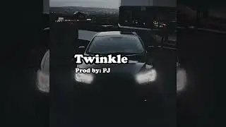 [FREE BEAT] TWINKLE - NAV GLAMBOY TYPE BEAT