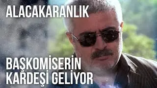 Tahir Başkomiserin Kardeşi Geliyor | Alacakaranlık 23. Bölüm
