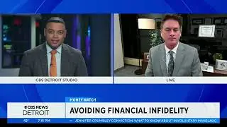 Dan Casey on CBS Detroit - Financial Infidelity