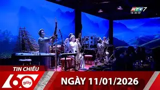60 Gi&acirc;y Chiều - Ng&agrave;y 11/01/2026 - HTV Tin Tức Thời Sự Mới Nhất 2026
