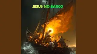 Jesus no Barco.