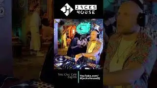 Tres Chic Cafe Zagreb Funky JacksHouse DJ Takeover S7