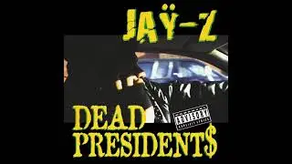 Dead Presidents II - Jay-Z (Official Instrumental)
