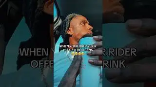 WHEN YOUR UBER RIDER OFFER YOU A DRINK #comedy #funny #lol #viral #jokes #tiktok #shorts #reels