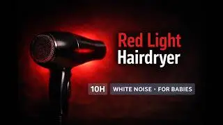 Red Light - 10 Hours Hair Dryer Noise for Sleep & Calm &ndash; No Loops, No Sudden Sounds, No Advertising