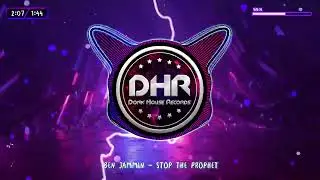 Ben Jammin - Stop the Prophet - DHR