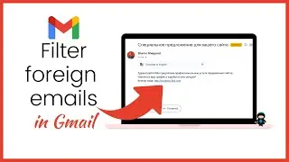 How To Filter Foreign Language Spam in Gmail