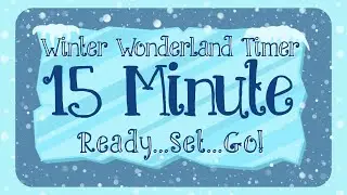 ❄️ Winter Countdown Timer ⏱️15-Minute Visual Timer for Kids | Classroom & Study Focus ⛄️