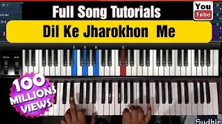 Dil ke jharokhe me | Full music | #Tutorial