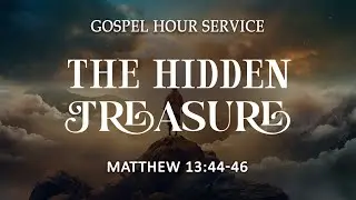 THE HIDDEN TREASURE