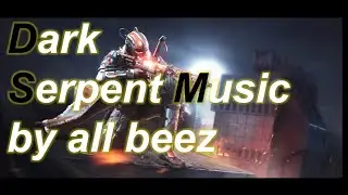 Dark Serpent Music by all beez 🎧♬♫♪🎶🎵