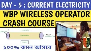 WBP Wireless Operator Physics Class|Current Electricity for  Wireless Operator|Electricity for WBCS