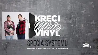 VERRES x GRUBY BOUNCE - SPIĘCIA SYSTEMU