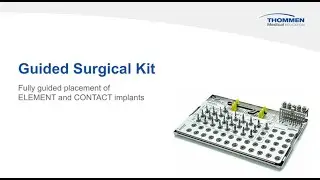 How to use the Guided Surgical Kit.