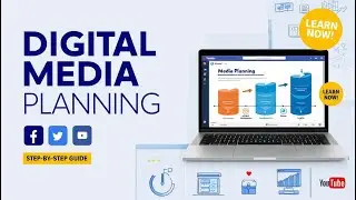 Introduction to Digital Media Planning | Key Strategies and Metrics | The Digital Lens