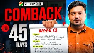 45 Days Comeback Strategy for JEE Main April Attempt 2026 🔥 | Complete Study Plan + Daily Routine