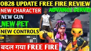 OB28 UPDATE FREE FIRE |FREE FIRE TODAY NEW UPDATE |ADVANCE SERVER FREE FIRE LIVE |