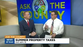 Ask the County: Summer property taxes