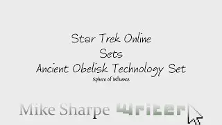 Star Trek Online - Sets - Ancient Obelisk Technology Set