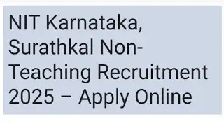 NIT KARNATAKA Surathkal#Non-Teaching recruitment #2025#new jobs