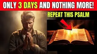 ✅ Read this Psalm for ONLY 3 DAYS &mdash; Watch Debt DISAPPEAR from Your Life!
