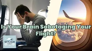 Why Are You Afraid of Flying? (The Psychology Explained)