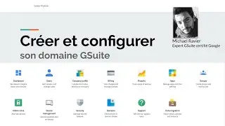 Cr&eacute;er et configurer son domaine Google Google Workspace (ex-GSuite) - Tuto complet