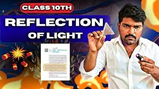Reflection and Refraction of Light | Class 10th | Oneshot | Part 2
