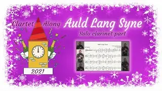 Auld Lang Syne - Solo clarinet part | CLARTET ALONG | clarinet quartet play along