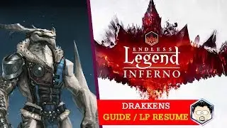 [FR] ENDLESS LEGEND : Comment jouer Drakkens ?