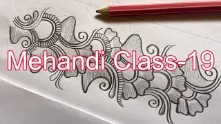 Mehandi Class-19 ❤️Do Subscribe my channel for more upcoming classes ❤️