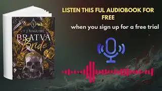 Bratva Bride Audiobook | Steamy Dark Romance & Russian Mafia Thriller
