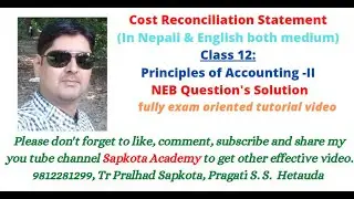 Class 12 account #cost reconciliation statement #accounting #Concept of CRS #NEB Solution of CRS