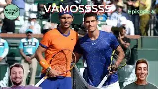 Nadal vs. Alcaraz, Grand Slam Tie Breaks, and Crowd Heckling | GAG Podcast E3