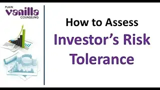 Portfolio (Part 07) - Client's Risk Tolerance