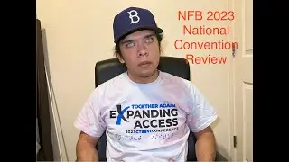 NFB 2023 National Convention Review
